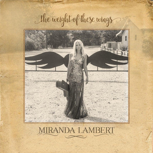 Miranda Lambert - Weight of These Wings