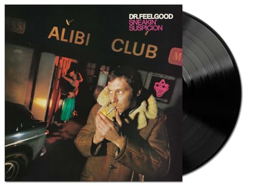 Dr. Feelgood - Sneakin' Suspicion - 2025 Remaster