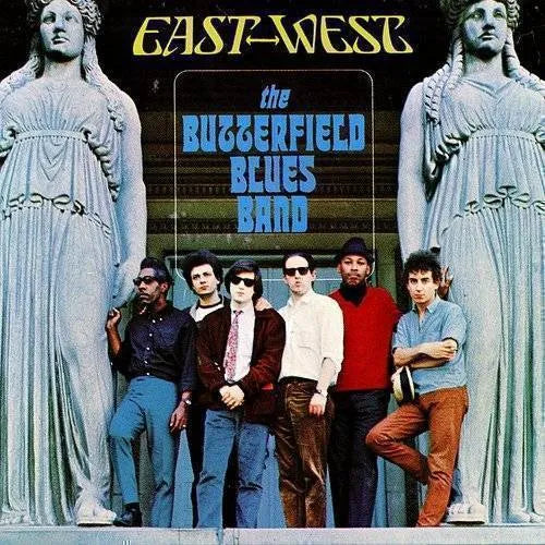 The Butterfield Blues Band - East-West - Mobile Fidelity