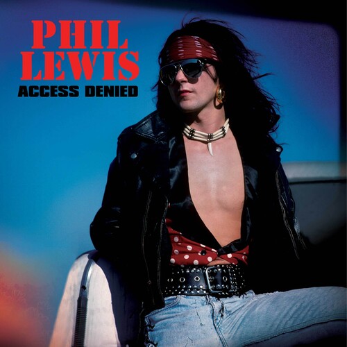 Phil Lewis - Access Denied - Red Colored Vinyl