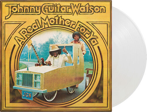 Johnny Guitar Watson - A Real Mother For Ya - Music On Vinyl