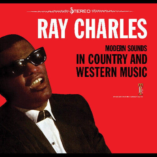 Ray Charles - Modern Sounds in Country And Western Music