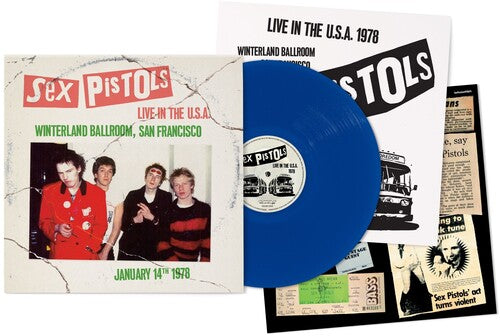 Sex Pistols - Live In The U.S.A. 1978 Winterland Ballroom, San Francisco - Blue Vinyl
