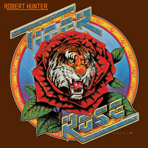 Robert Hunter - Tiger Rose - 50th Anniversary Edition