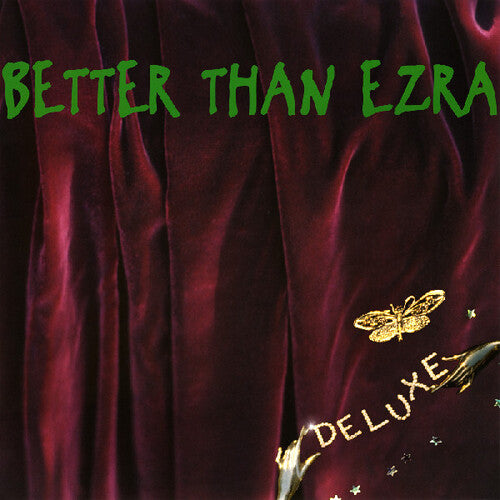 Better Than Ezra - Deluxe - Emerald Green Vinyl