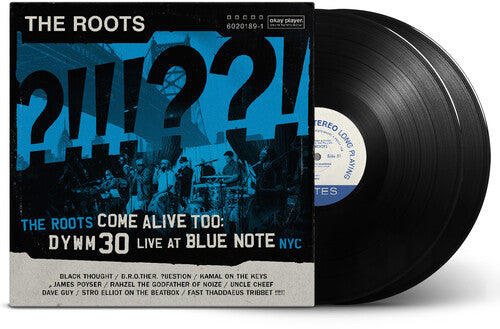 The Roots - Roots Come Alive Too: DYWM30 Live At Blue Note NYC