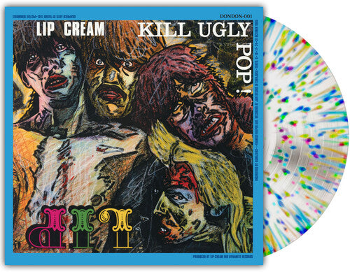 Lip Cream - Kill Ugly Pop - Milky Clear with Splatter Vinyl