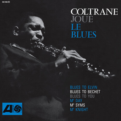 John Coltrane - Coltrane Plays The Blues - Start Your Ear Off Right 2026 Series