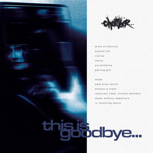 Chamber - This Is Goodbye...