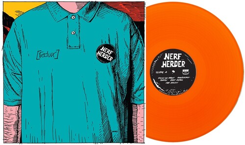 Nerf Herder - Nerf Herder (Redux) - Orange Vinyl - Anniversary Edition