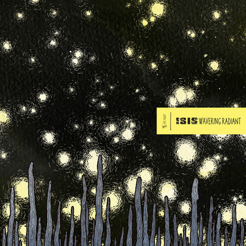 ISIS - Wavering Radiant - Ultra Clear Vinyl