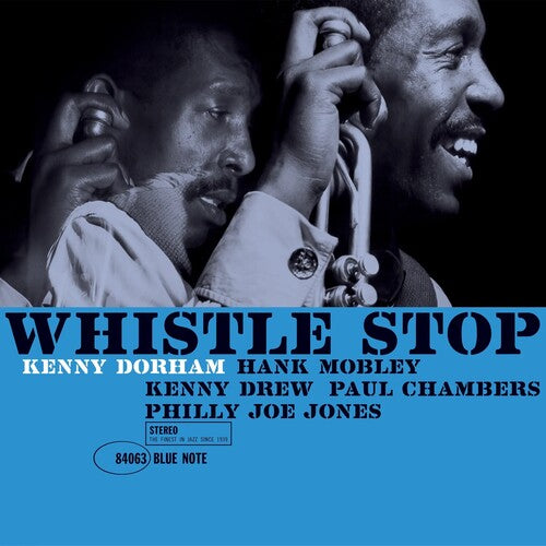 Kenny Dorham - Whistle Stop - Blue Note Classic Vinyl Edition