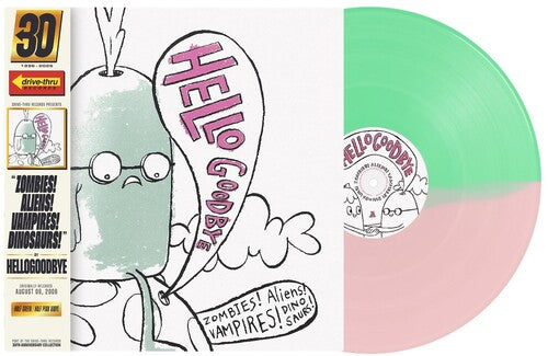 Hellogoodbye - Zombies! Aliens! Vampires! Dinosaurs! - Anniversary Edition