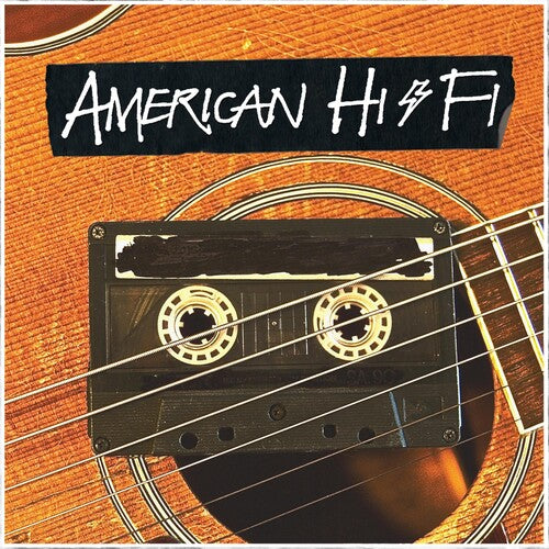 American Hi-Fi - American Hi-Fi