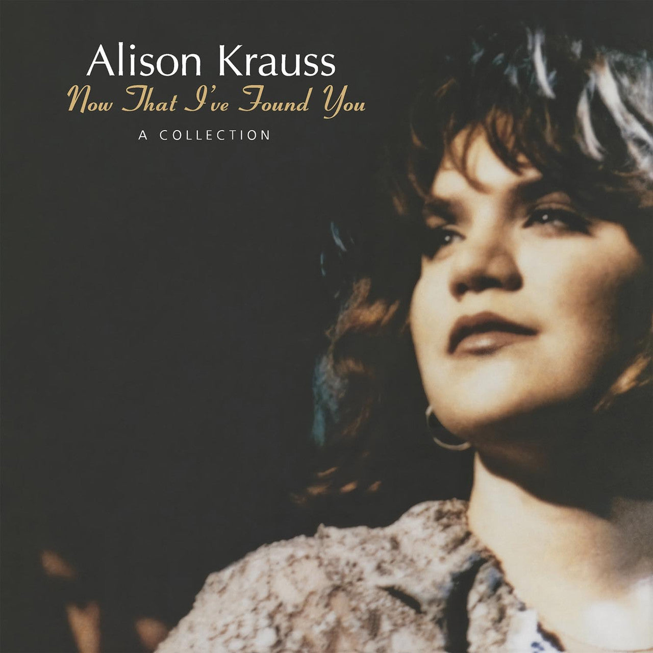 Alison Krauss - Now That I've Found You: A Collection