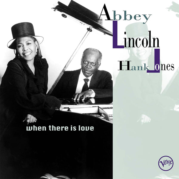 Abbey Lincoln/Hank Jones - When There Is Love