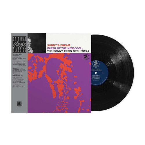 The Sonny Criss Orchestra - Sonny's Dream (Birth Of The New Cool) - Original Jazz Classics Series