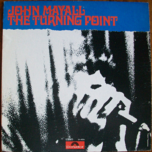 John Mayall - The Turning Point - $2 Jawn