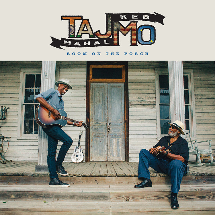Taj Mahal/Keb' Mo' - Room On The Porch - Custard Vinyl