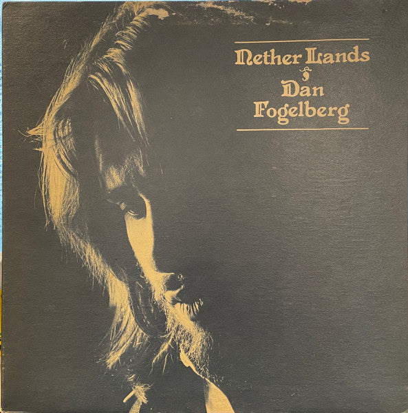 Dan Fogelberg - Nether Land - $1 Bin