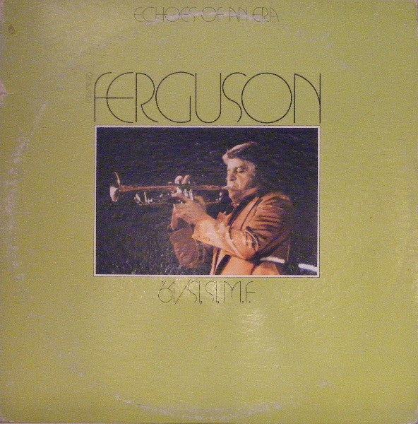 Maynard Ferguson - Echoes Of An Era - '61/Si, Si, M.F. - $1 Bin