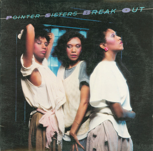 Pointer Sisters - Break Out - Used