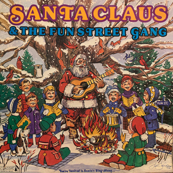 The Fun Street Gang - Santa Claus And The Fun Street Gang - Used