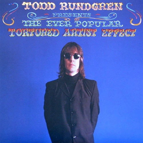 Todd Rundgren – The Ever Popular Tortured Artist Effect - Used