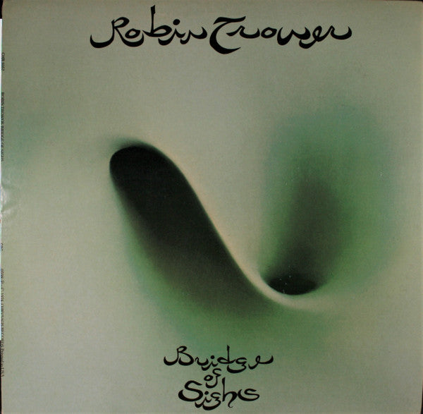 Robin Trower - Bridge of Sighs - $2 Jawn