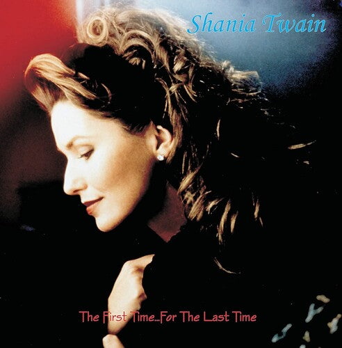 Shania Twain - First Time For The Last Time - Red Vinyl