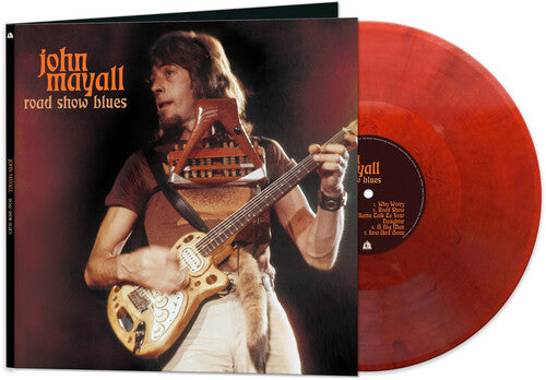 John Mayall - Road Show Blues - Red Vinyl