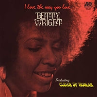 Betty Wright - I Love The Way You Love