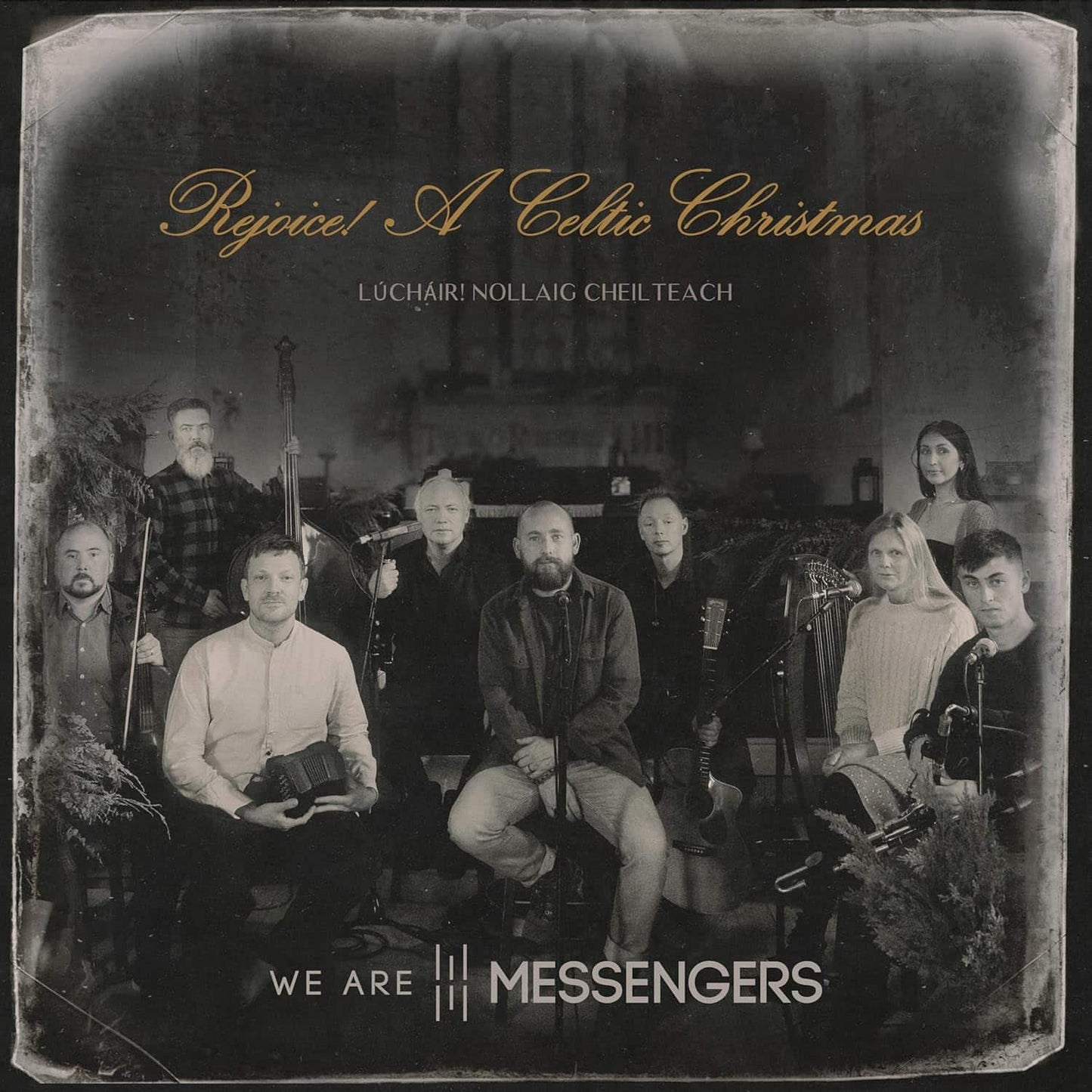 We Are Messengers - Rejoice! (A Celtic Christmas)