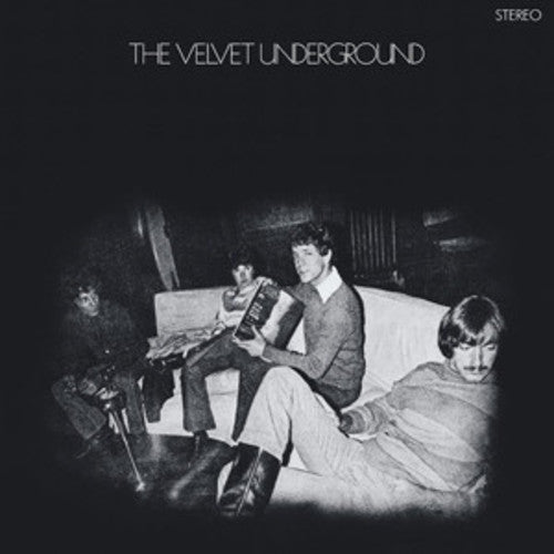 The Velvet Underground - The Velvet Underground - 45th Anniversary