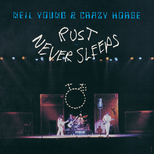 Neil Young - Rust Never Sleeps