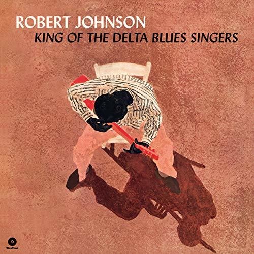 Robert Johnson - King of the Delta Blues Singers