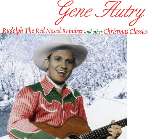 Gene Autry - Rudoloph The Red-nosed Reindeer & Other Favorites