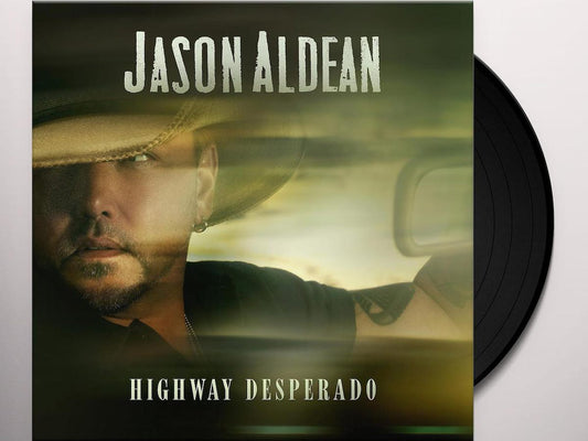 Jason Aldean - Highway Desperado