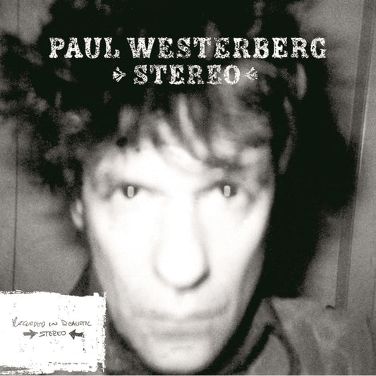 Paul Westerberg & Grandpaboy - Stereo / Mono