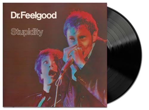 Dr. Feelgood - Stupidity (Live) - 2025 Remaster