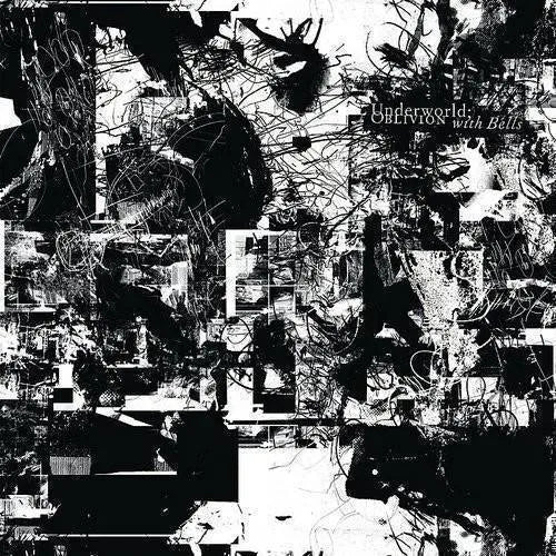 Underworld - Oblivion With Bells - 180 Gram Half-Speed
