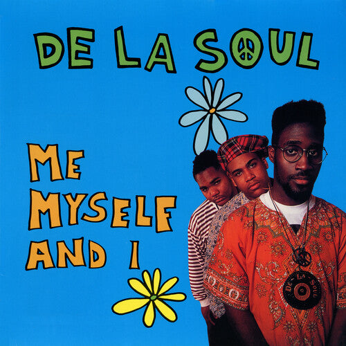 De La Soul - Me Myself And I