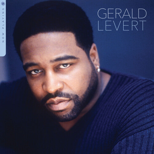 Gerald Levert - Now Playing