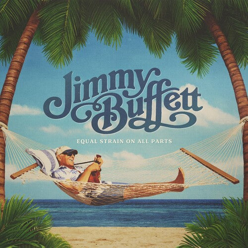 Jimmy Buffett - Equal Strain On All Parts - Blue Vinyl