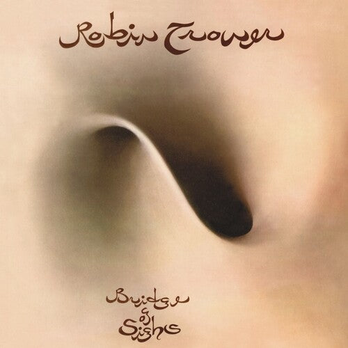 Robin Trower - Bridge Of Sighs - 50th Anniversary Edition