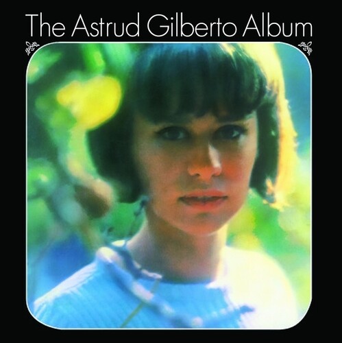 Astrud Gilberto - The Astrud Gilberto Album