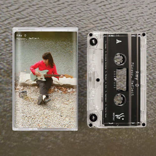 Amy O - Mirror, Reflect - Cassette