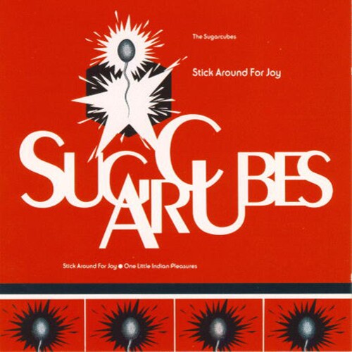 The Sugarcubes (feat. Bjork) - Stick Around For Joy (Recut)