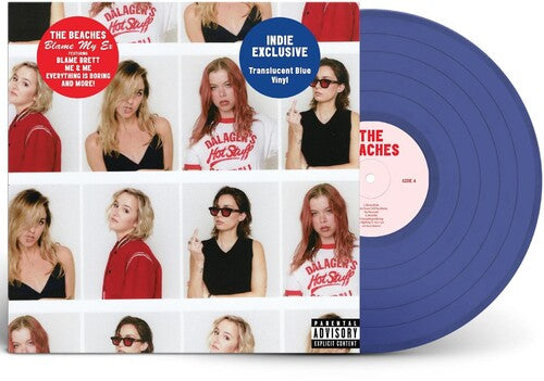 The Beaches - Blame My Ex - Transparent Blue Vinyl