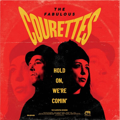 Courettes - Hold On We're Comin' - Red Colored Vinyl